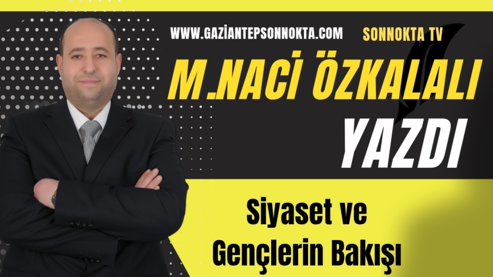 Siyaset ve Gençlerin Bakışı